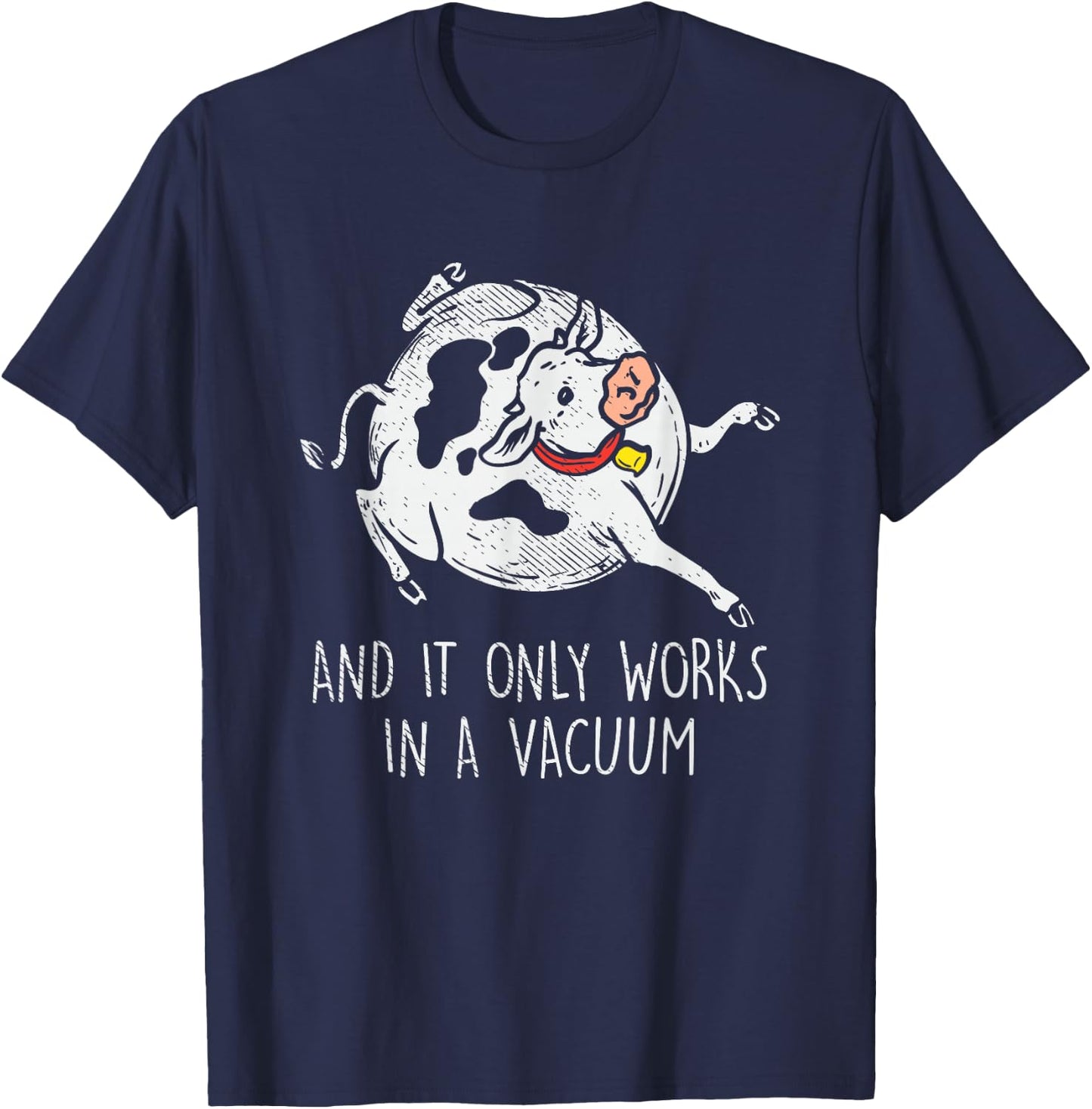 Spherical Cow Theoretical Physicists Science Professor T-Shirt - T-Shirt | Navy