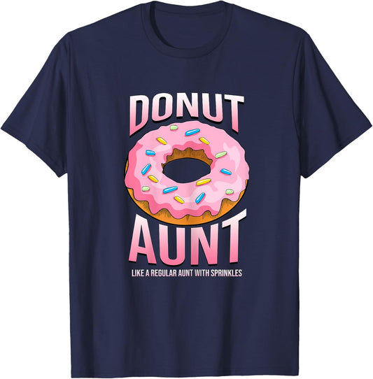 Donut Aunt Shirt for Auntie Funny Sprinkles Food Lover Gifts T-Shirt - T-Shirt | Navy