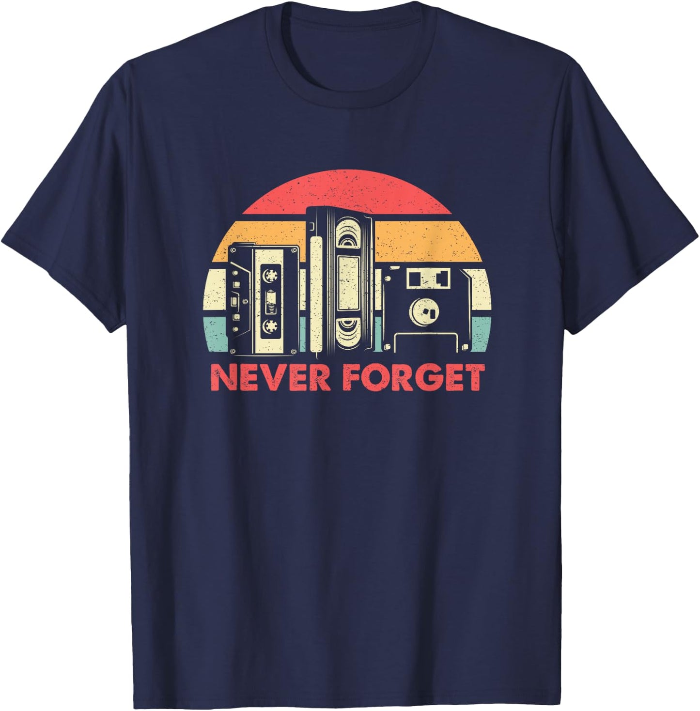 Never Forget Cassette Tape VHS Computer Floppy Disk T-Shirt - T-Shirt | Navy