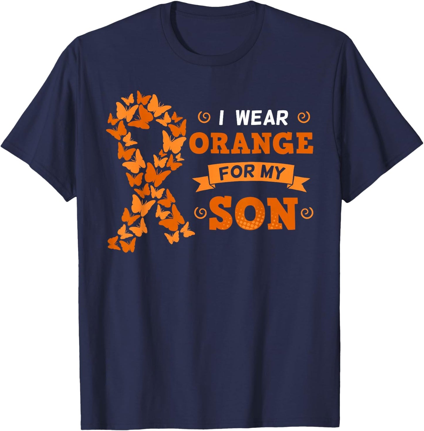 I Wear Orange For My Son Leukemia Blood Cancer Cells Patient T-Shirt - T-Shirt | Navy