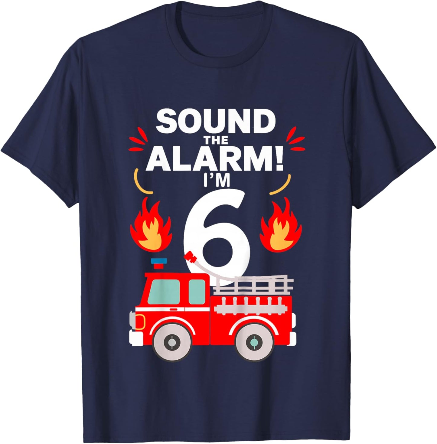 Kids 6th Birthday Fire Truck 6 Year Old Birthday Boy Firefighter T-Shirt - T-Shirt | Navy
