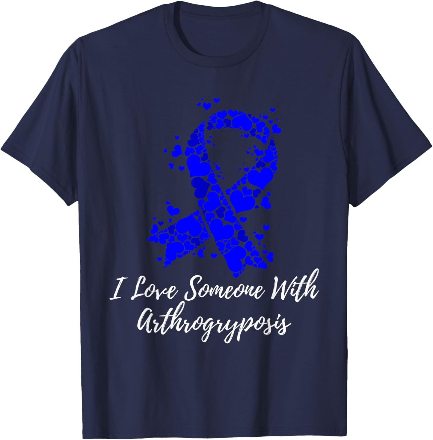 I Love Someone With Arthrogryposis Awareness T-Shirt - T-Shirt | Navy