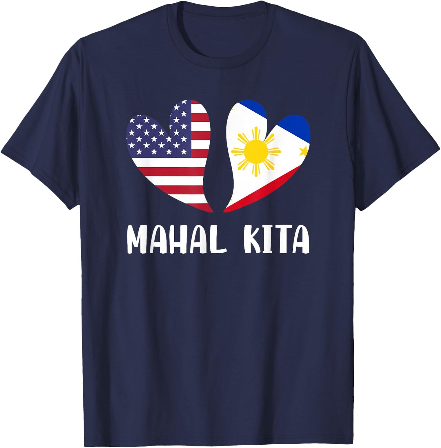 Mahal Kita Filipino American Lovers Pilipinas USA Small T-Shirt - T-Shirt | Navy