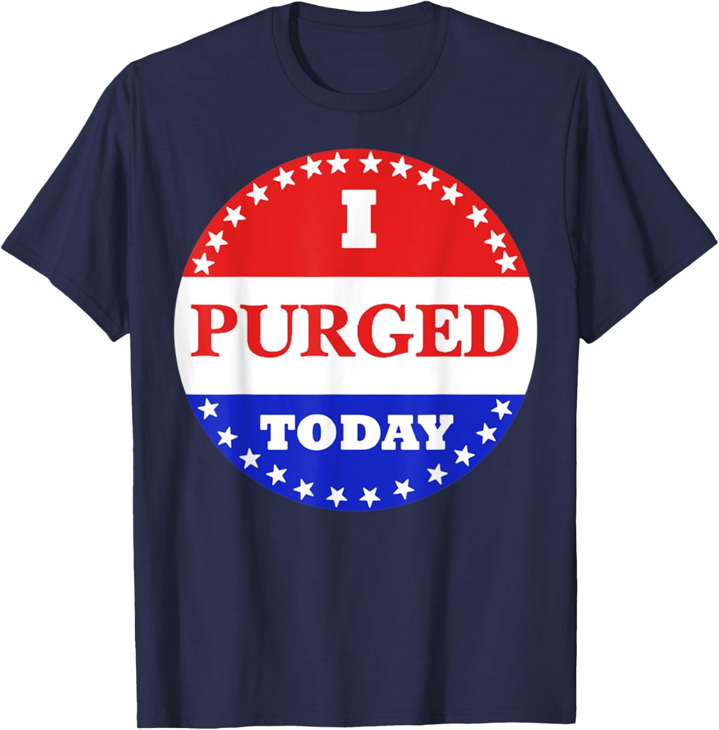 I Purged Today T-Shirt - T-Shirt | Navy