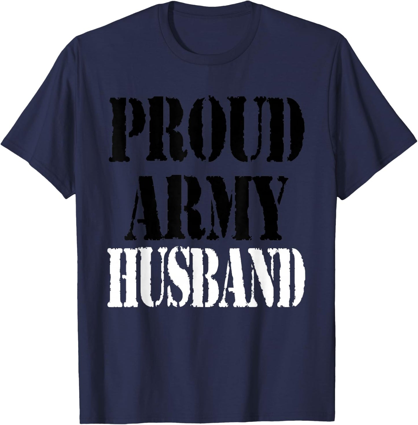 Proud Army Husband T-Shirt - T-Shirt | Navy