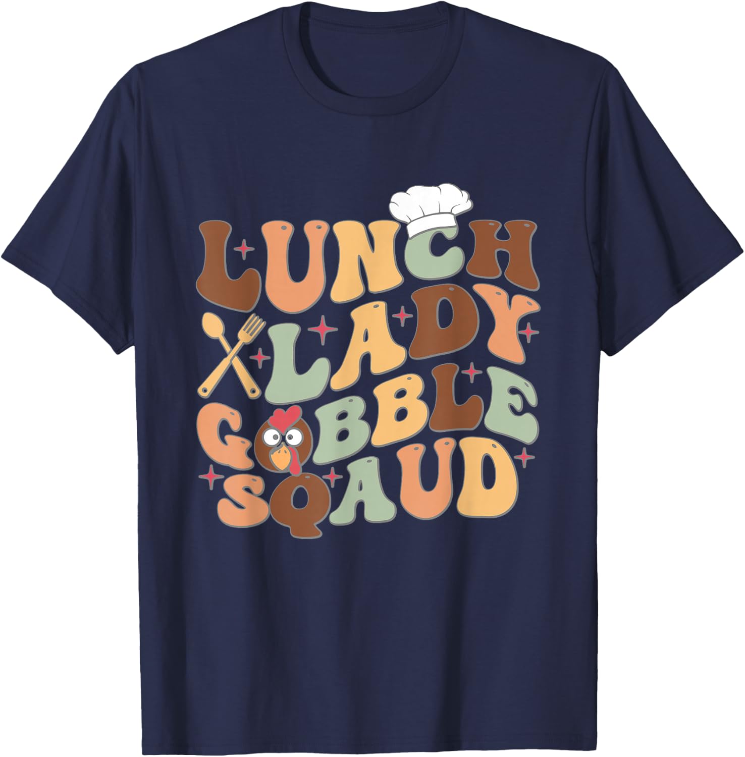 Lunch Lady Gobble Squad Thanksgiving Turkey Lunch Lady T-Shirt - T-Shirt | Navy