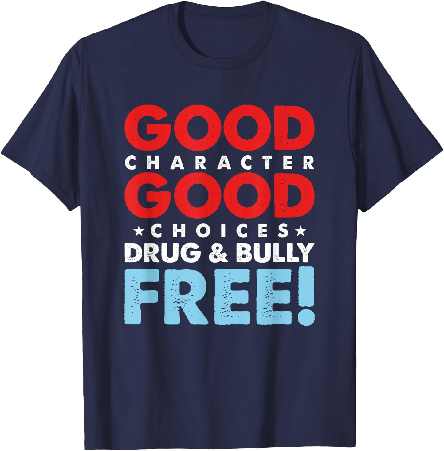 Anti-Bullying Drugs Movement Drugs & Tyranny Free T-Shirt - T-Shirt | Navy