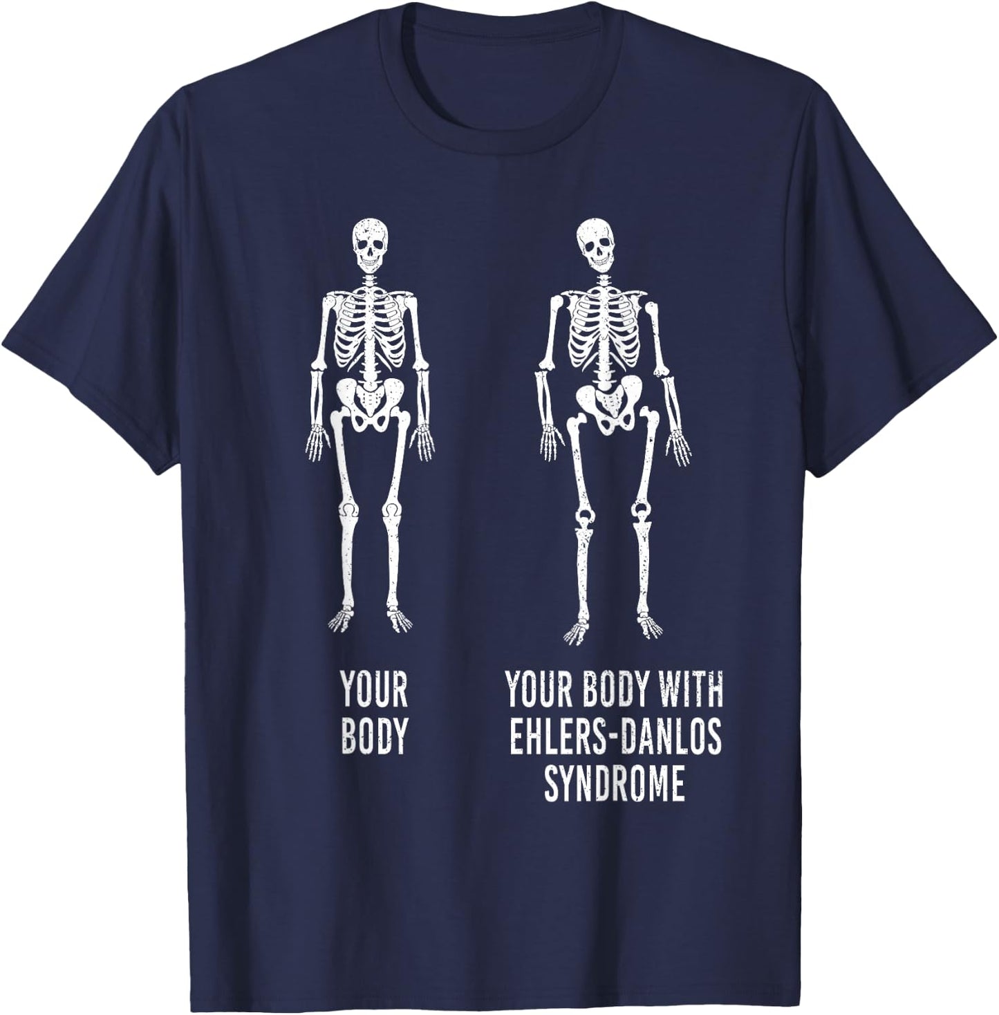 Your Body with Ehlers-Danlos Syndrome EDS Support Awareness Small T-Shirt - T-Shirt | Navy