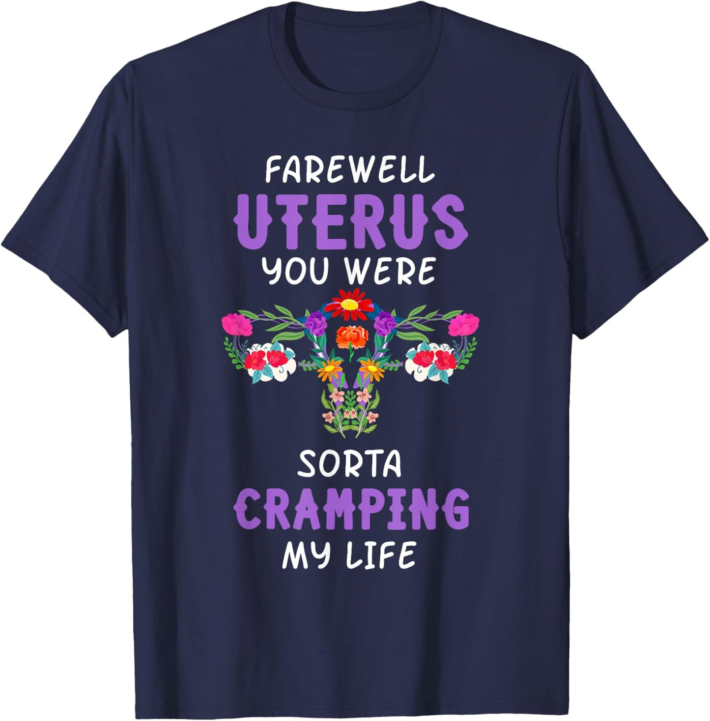 Hysterectomy Uterus Surgery Survivor Supracervical Cervix T-Shirt - T-Shirt | Navy