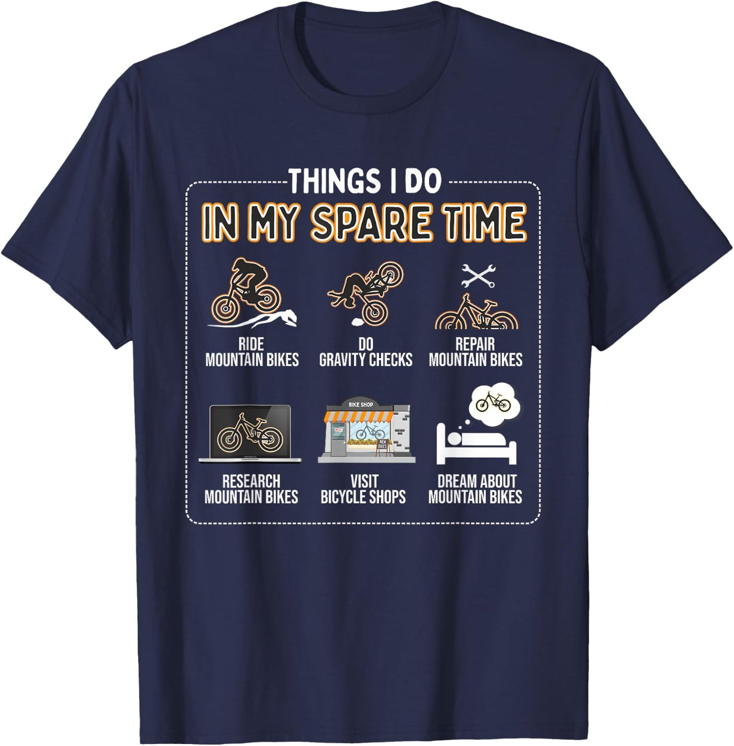 Things I Do In My Spare Time - MTB Mountain Bike T-Shirt - T-Shirt | Navy