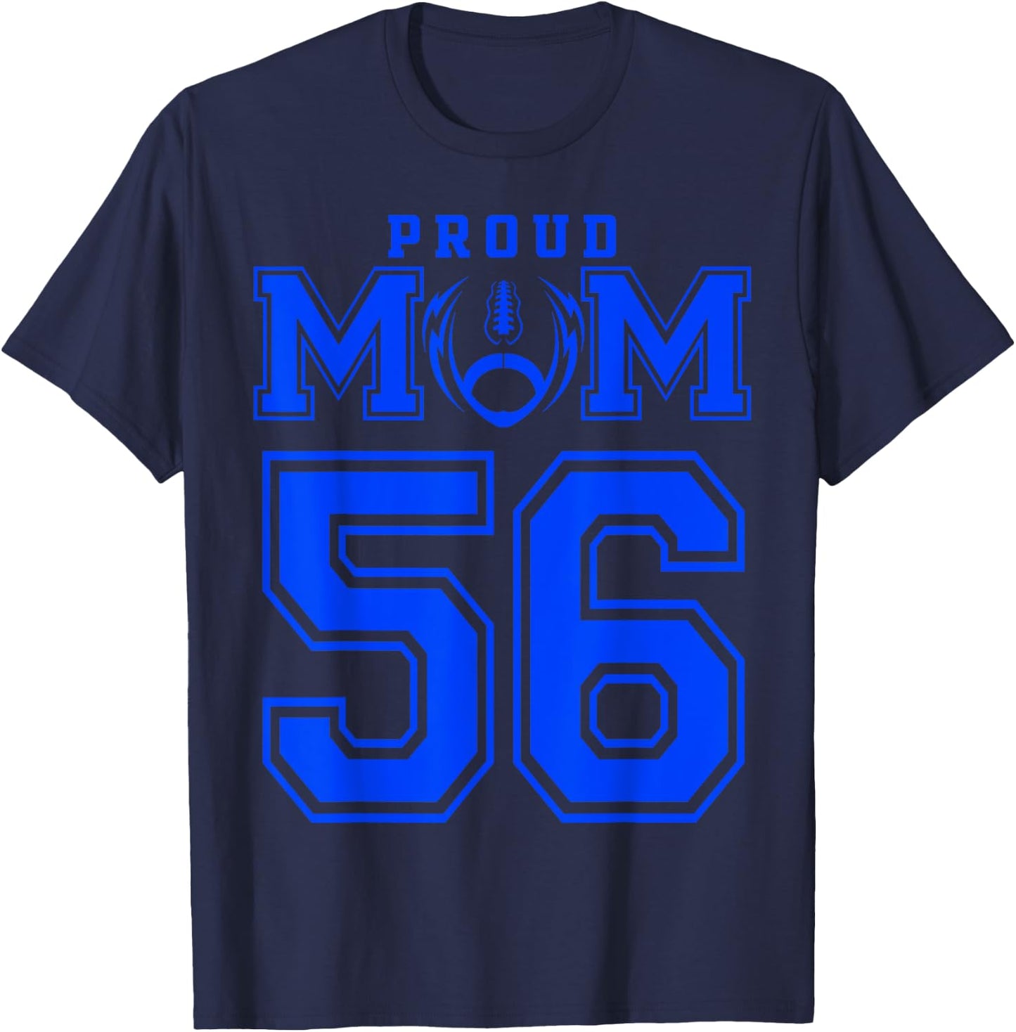 Custom Proud Football Mom Number 56 B Personalized T-Shirt - T-Shirt | Navy