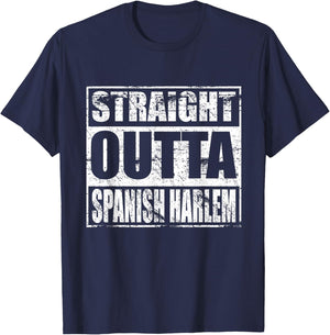 Straight Outta Spanish Harlem Shirt for Spanish Harlem Pride T-Shirt - T-Shirt | Navy