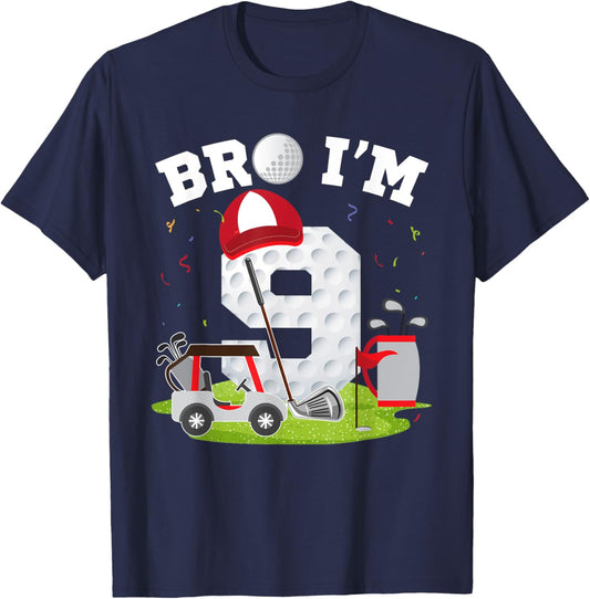 Bro I'm 9 Year Old Golf Theme 9th Birthday Golfer T-Shirt - T-Shirt | Navy