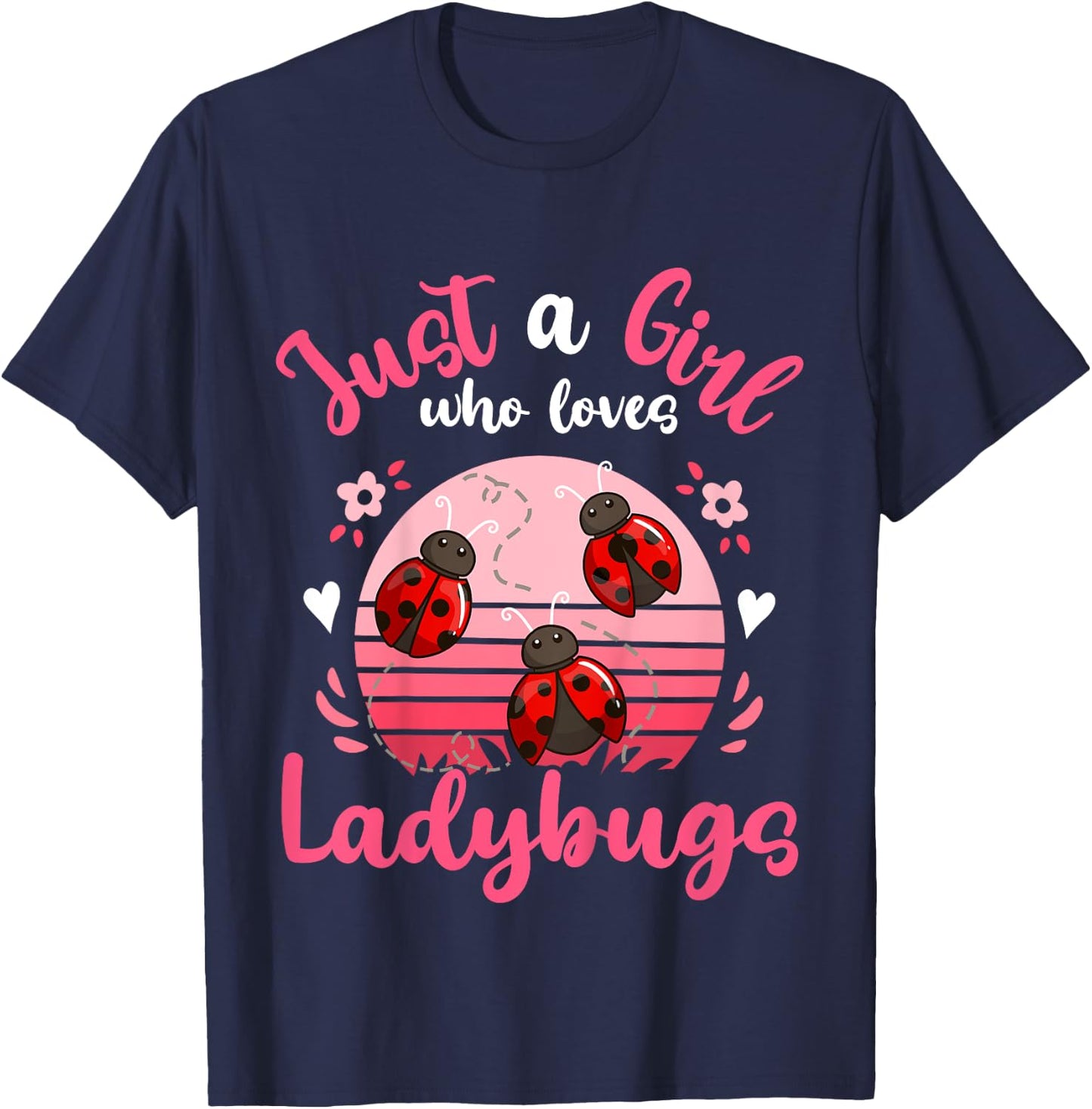 Kids Ladybug Just a Girl Who Loves Ladybugs T-Shirt - T-Shirt | Navy