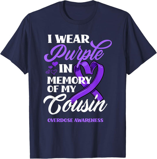 I Wear Purple In Memory Of My Cousin Overdose Awareness T-Shirt - T-Shirt | Navy