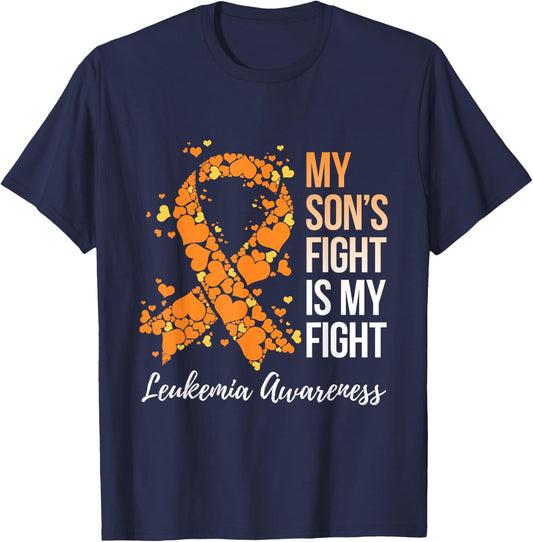 My Son’s Fight Is My Fight Leukemia Awareness T-Shirt - T-Shirt | Navy