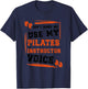 Funny Pilates Instructor Voice T-Shirt - T-Shirt | Navy
