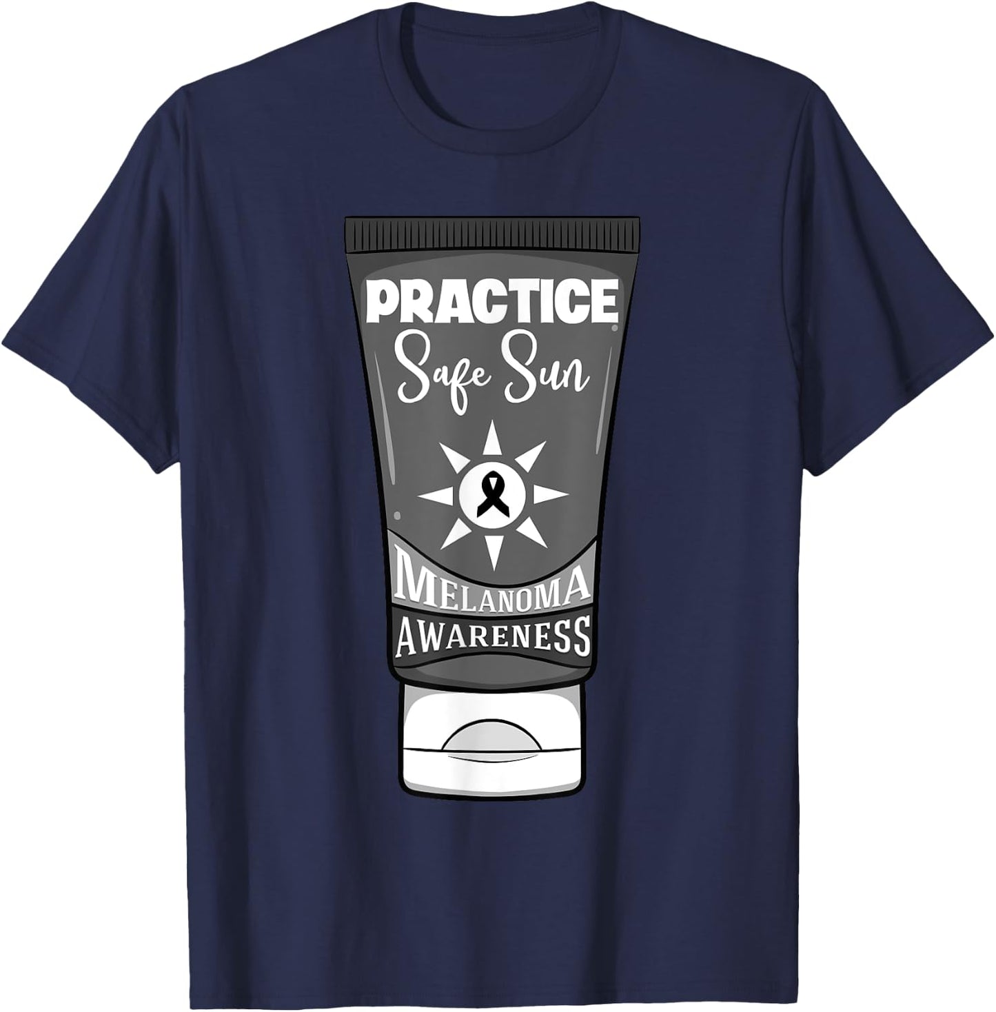 Practice Safe Sun Melanoma Awareness Skin Cancer Ribbon T-Shirt - T-Shirt | Navy
