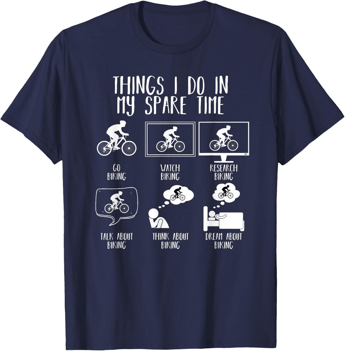 Things I Do in My Spare Time Mountain Bike Funny Biking T-Shirt - T-Shirt | Navy