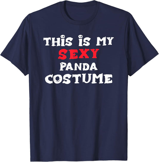 This is my Sexy PANDA Costume Halloween T-Shirt - T-Shirt | Navy