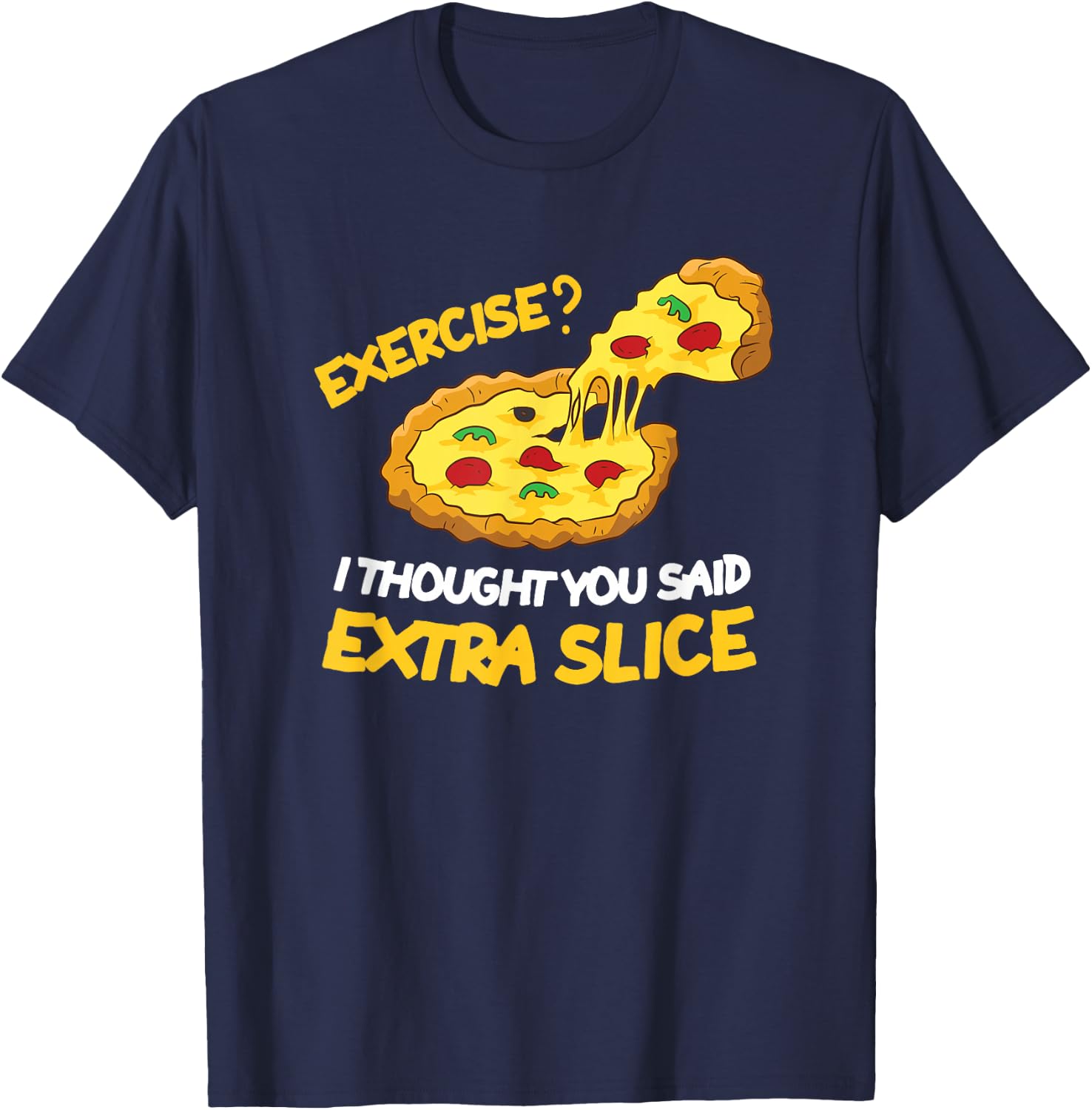 Pizza Workout Homework Funny Pizza Kids School Exercise T-Shirt - T-Shirt | Navy