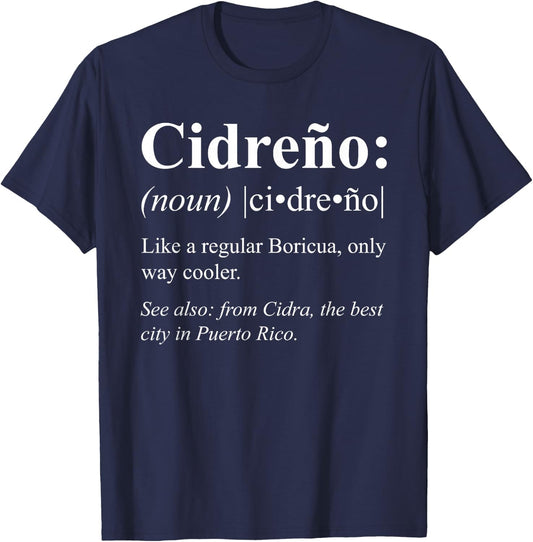 Boricua Cidra Puerto Rico Gift - Cidreño Definifion T-Shirt - T-Shirt | Navy