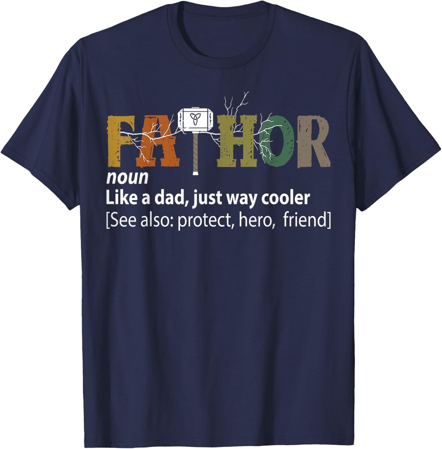 Men's Fathor Thor Father's Day & Men's Day Gift Dad T-Shirt - T-Shirt | Navy