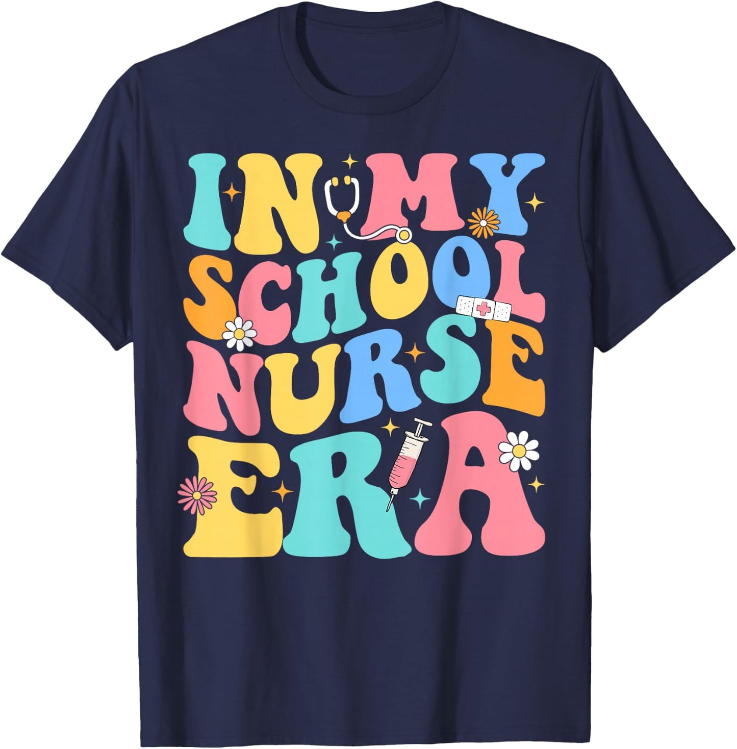 Groovy In My School Nurse Era Nursing School Graduation T-Shirt - T-Shirt | Navy