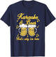 Karaoke & Beer That's Why I'm Here Singer Microphone Gift T-Shirt - T-Shirt | Navy