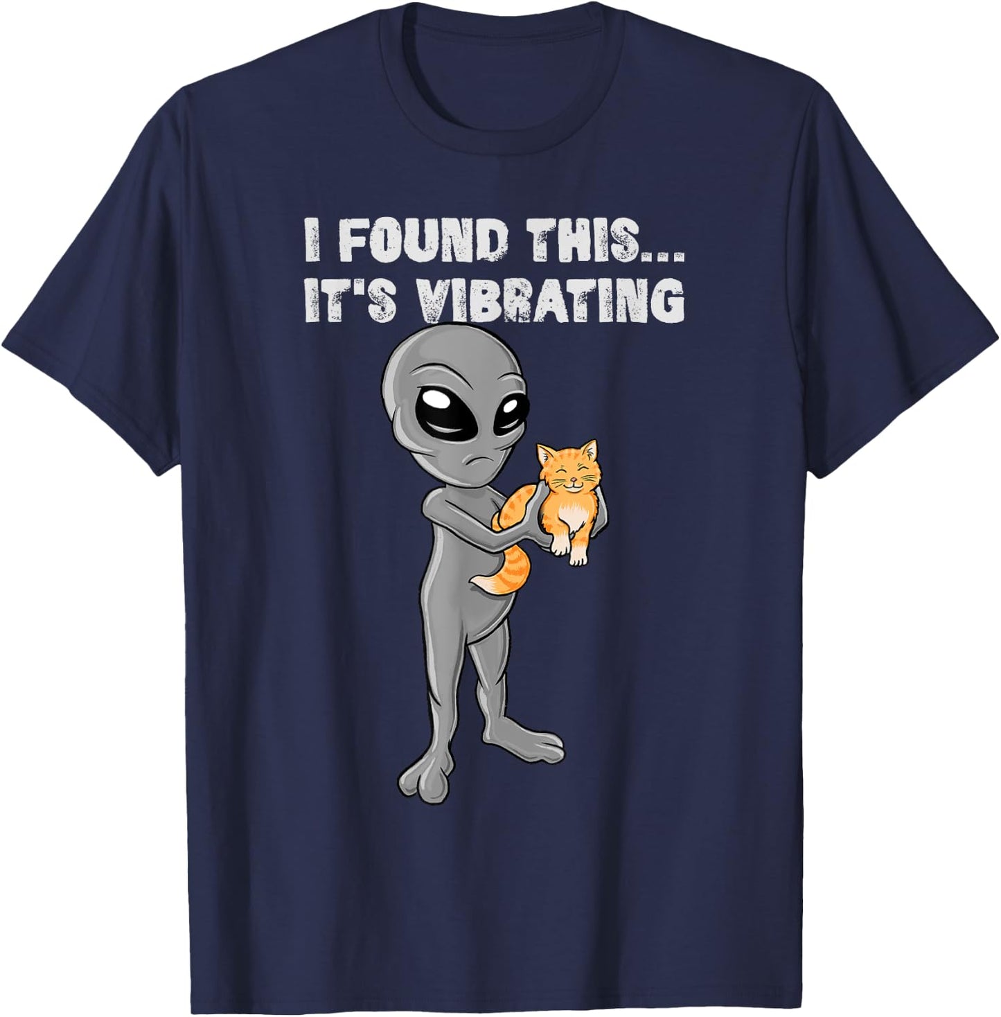 I Found This - It's Vibrating - Cat & Alien Women Girls Kids T-Shirt - T-Shirt | Navy