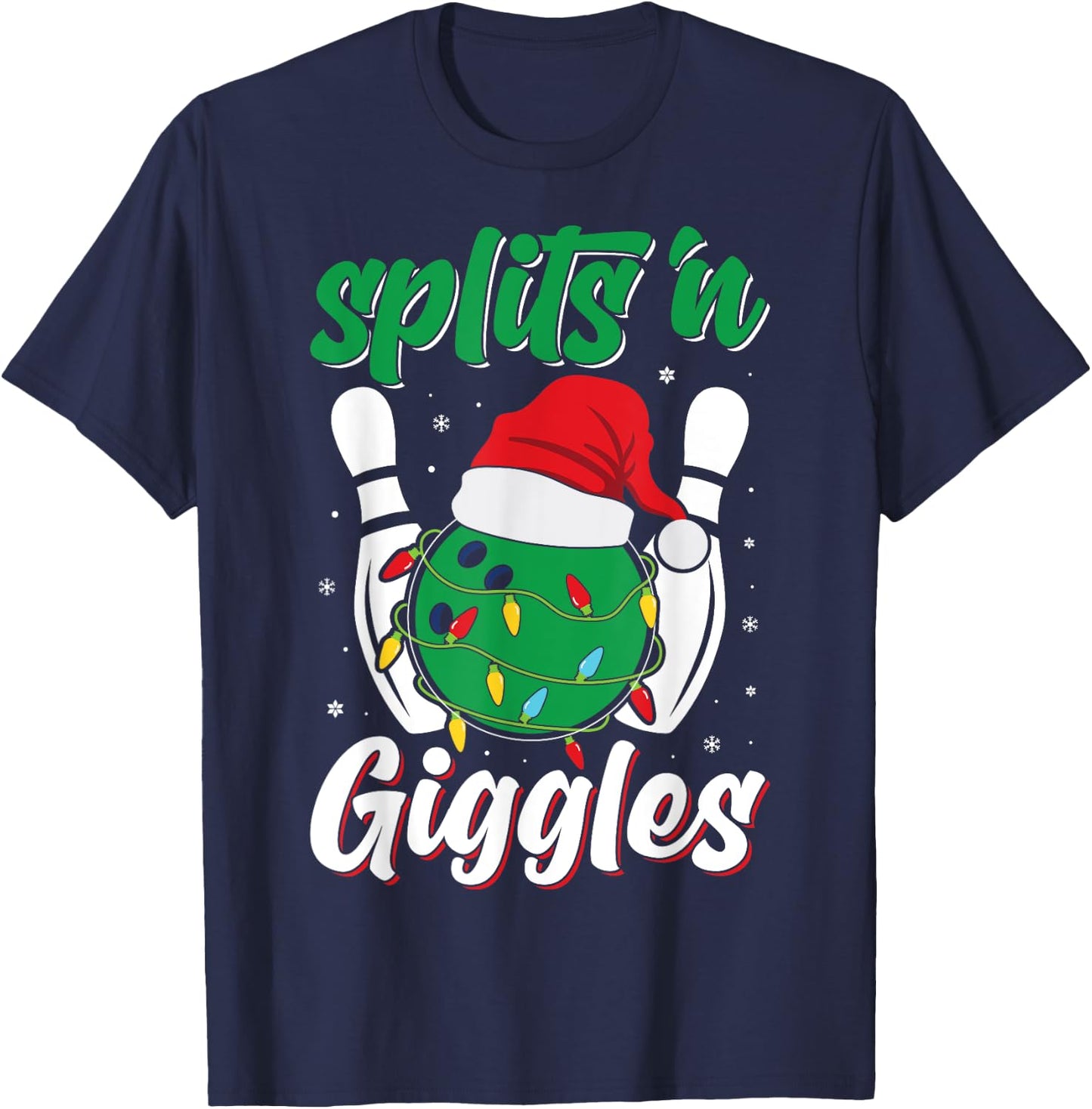 Funny Splits 'n Giggles Bowling Player Christmas Bowler T-Shirt - T-Shirt | Navy