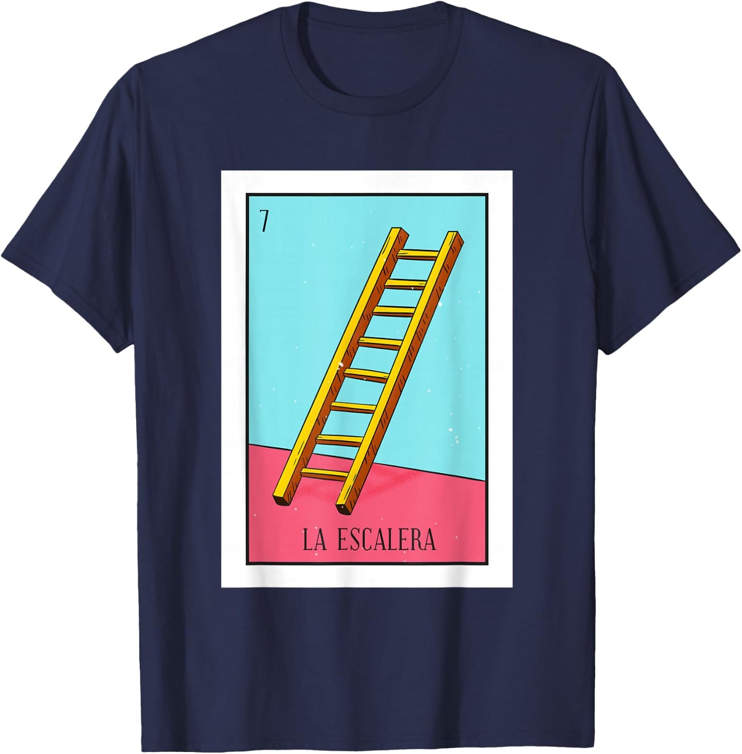 La Escalera Lottery Gift The Ladder Card Mexican Lottery T-Shirt - T-Shirt | Navy