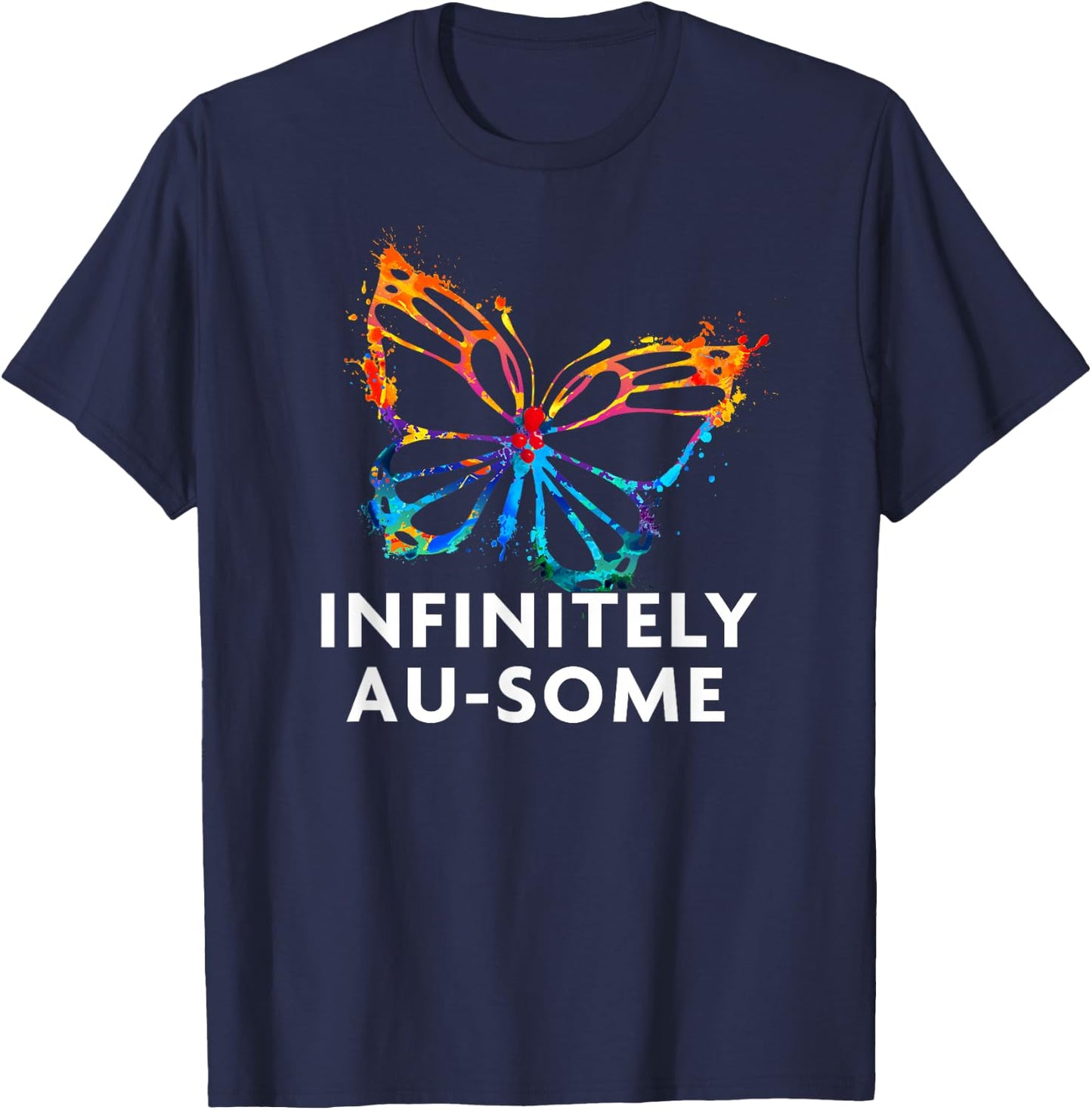 Red Instead Autism - Infinitely AU-SOME Butterfly T-Shirt - T-Shirt | Navy