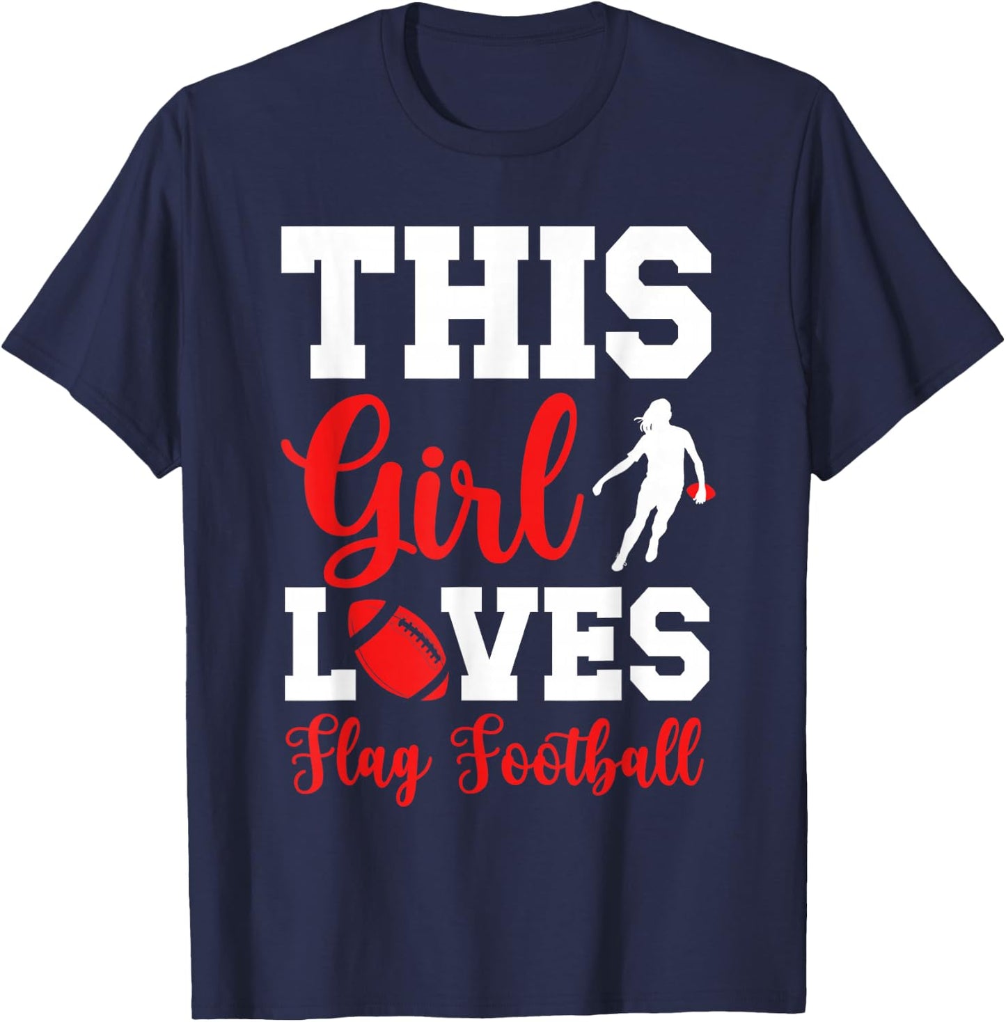 This Girl Loves Flag Football Girl Flag Football Player T-Shirt - T-Shirt | Navy