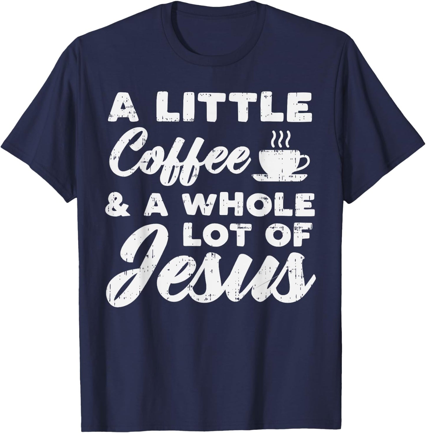 Little Coffee Jesus God Christ Religious Christian Gift T-Shirt - T-Shirt | Navy