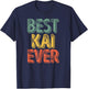 Best Kai Ever Shirt Funny Personalized First Name Kai T-Shirt - T-Shirt | Navy