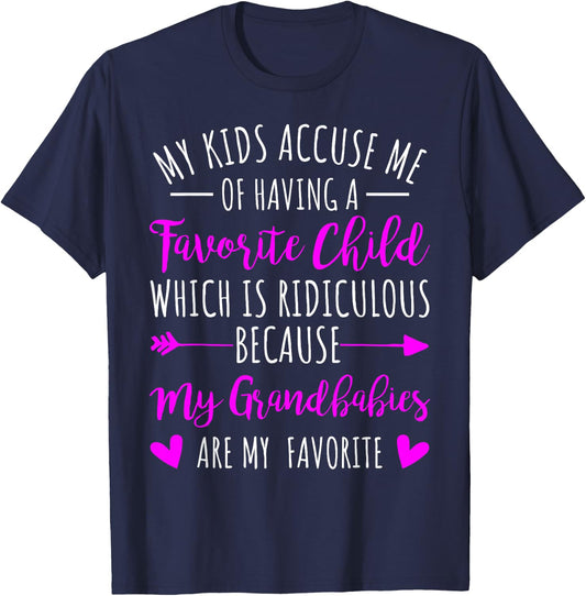 My Grandbabies Are My Favorite Funny Gift Grandma T-Shirt - T-Shirt | Navy