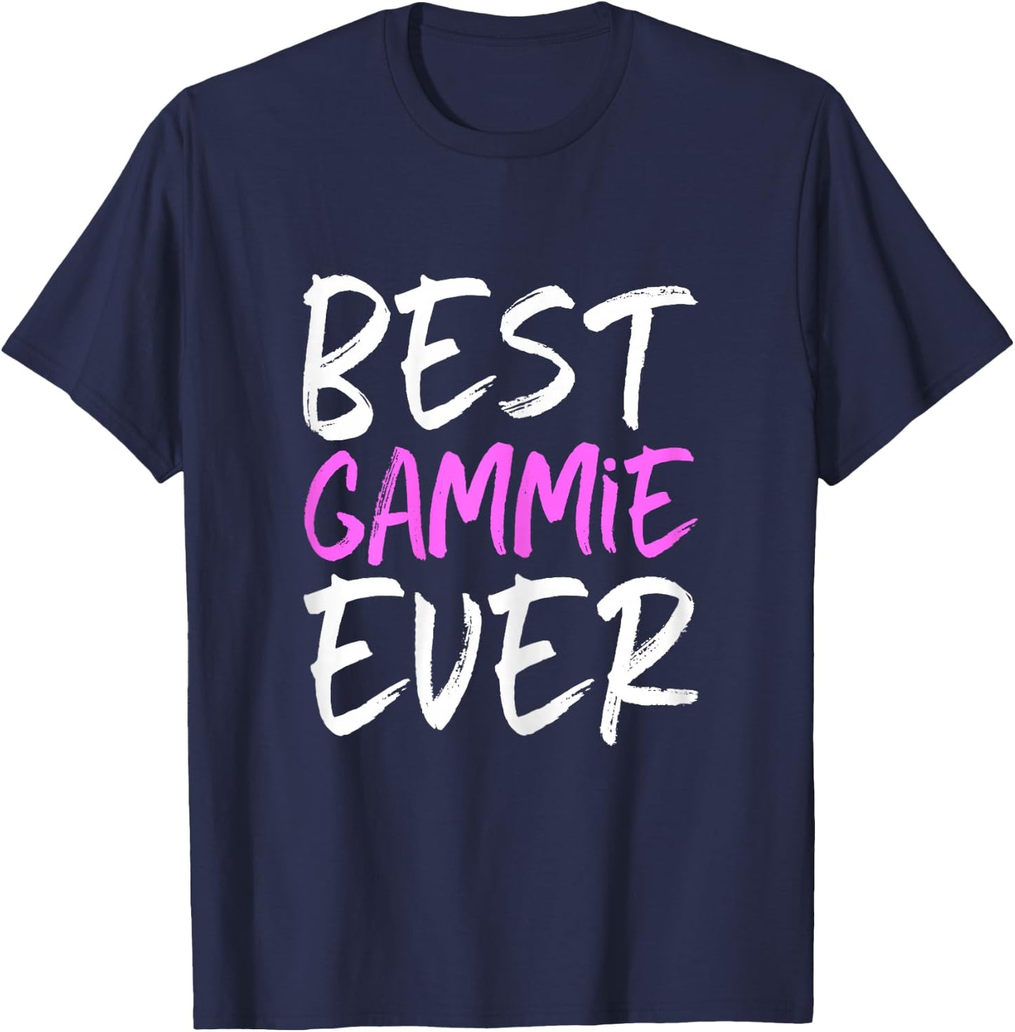 Best Gammie Ever Family Funny Cool T-Shirt - T-Shirt | Navy
