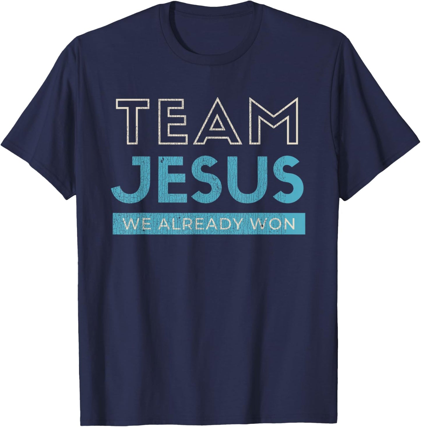 Vintage Team Jesus We Already Won Christian Black Retro Christian Graphic T-Shirt - T-Shirt | Navy