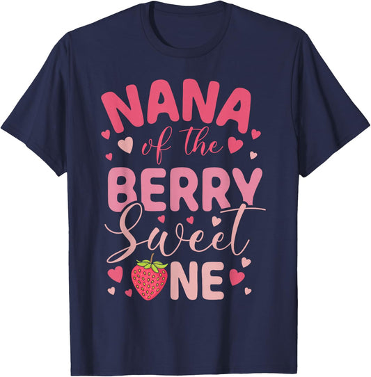 Nana Of The Berry Sweet One Strawberry First Birthday T-Shirt - T-Shirt | Navy