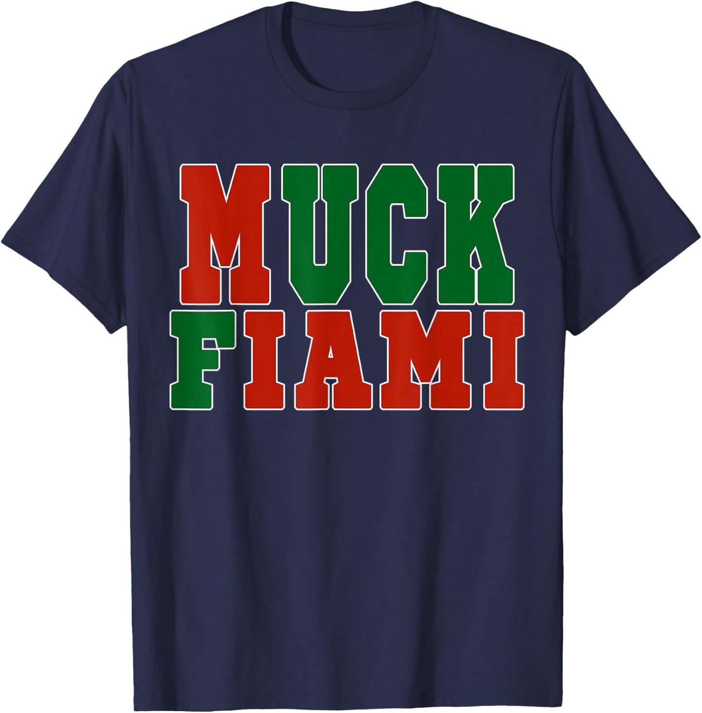 Muck Fiami Funny Miami Hater T-Shirt - T-Shirt | Navy