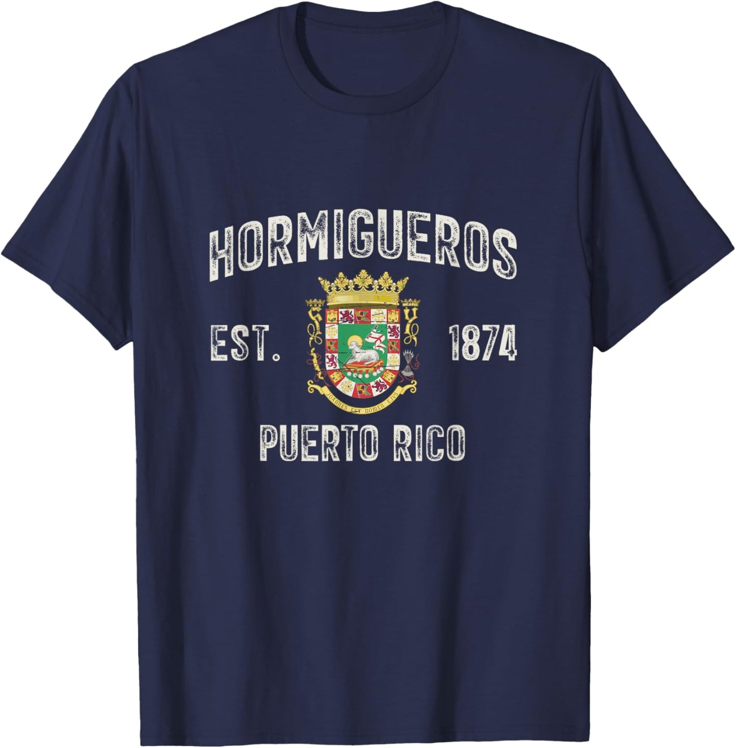 Hormigueros In Puerto Rico Est 1874, Puerto Rico Armorial T-Shirt - T-Shirt | Navy