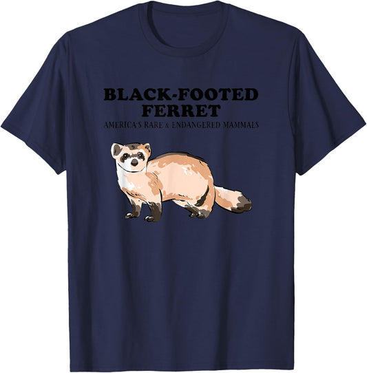 BLACK-FOOTED FERRET- America's Rare and Cute Animals Lover T-Shirt - T-Shirt | Navy