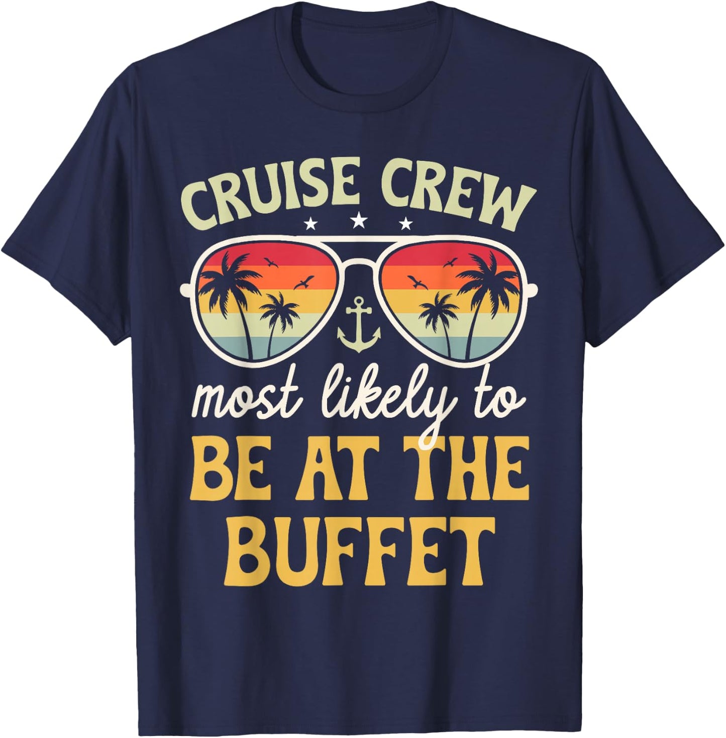 Most Likely To Be At The Buffet Matching Family Cruise 2025 T-Shirt - T-Shirt | Navy