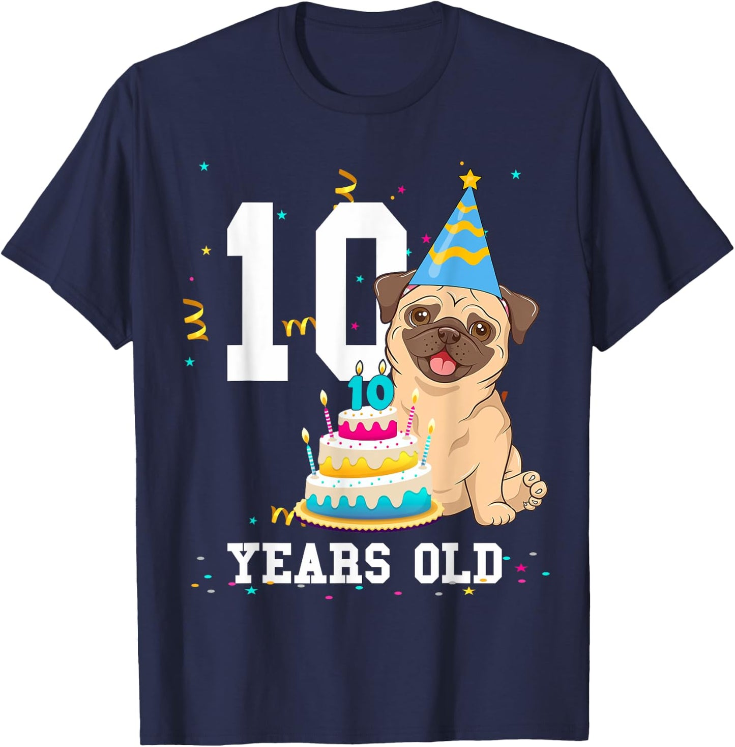10 Years Old Birthday Pug Dog Lover Party Kids Boys Girls T-Shirt - T-Shirt | Navy