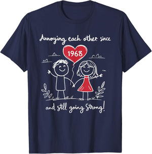 Annoying Each Other Since 1968 57th Wedding Anniversary T-Shirt - T-Shirt | Navy