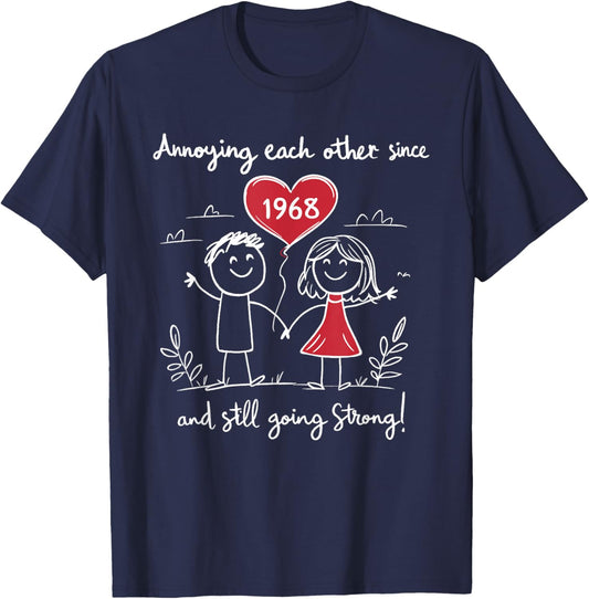 Annoying Each Other Since 1968 57th Wedding Anniversary T-Shirt - T-Shirt | Navy