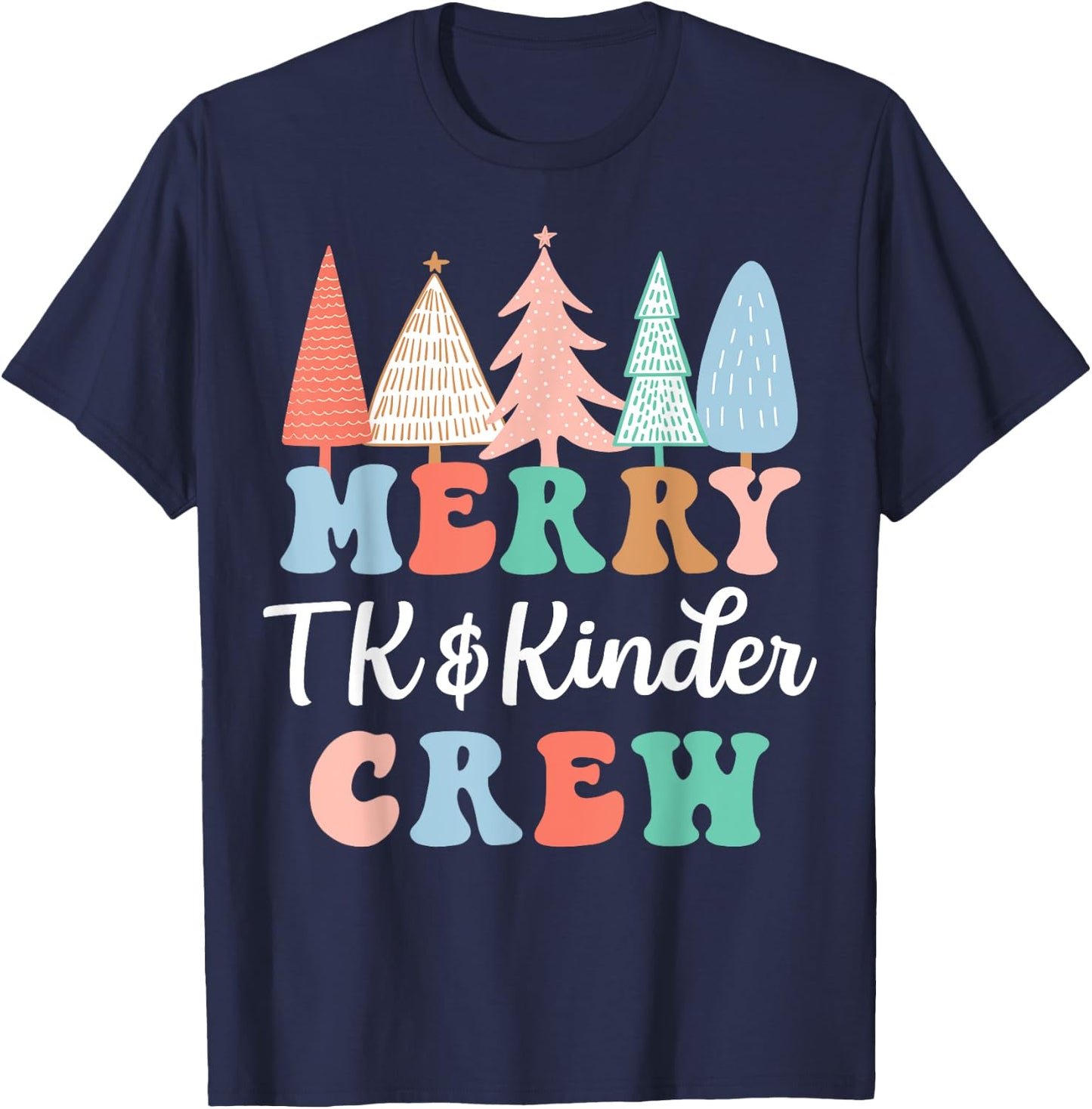 TK & Kinder Crew Merry Christmas Teacher - Black, Small, , Short Sleeve, Modern, Casual, Christmas, Winter, Kindergarten Teachers, Students, Kids T-Shirt - T-Shirt | Navy