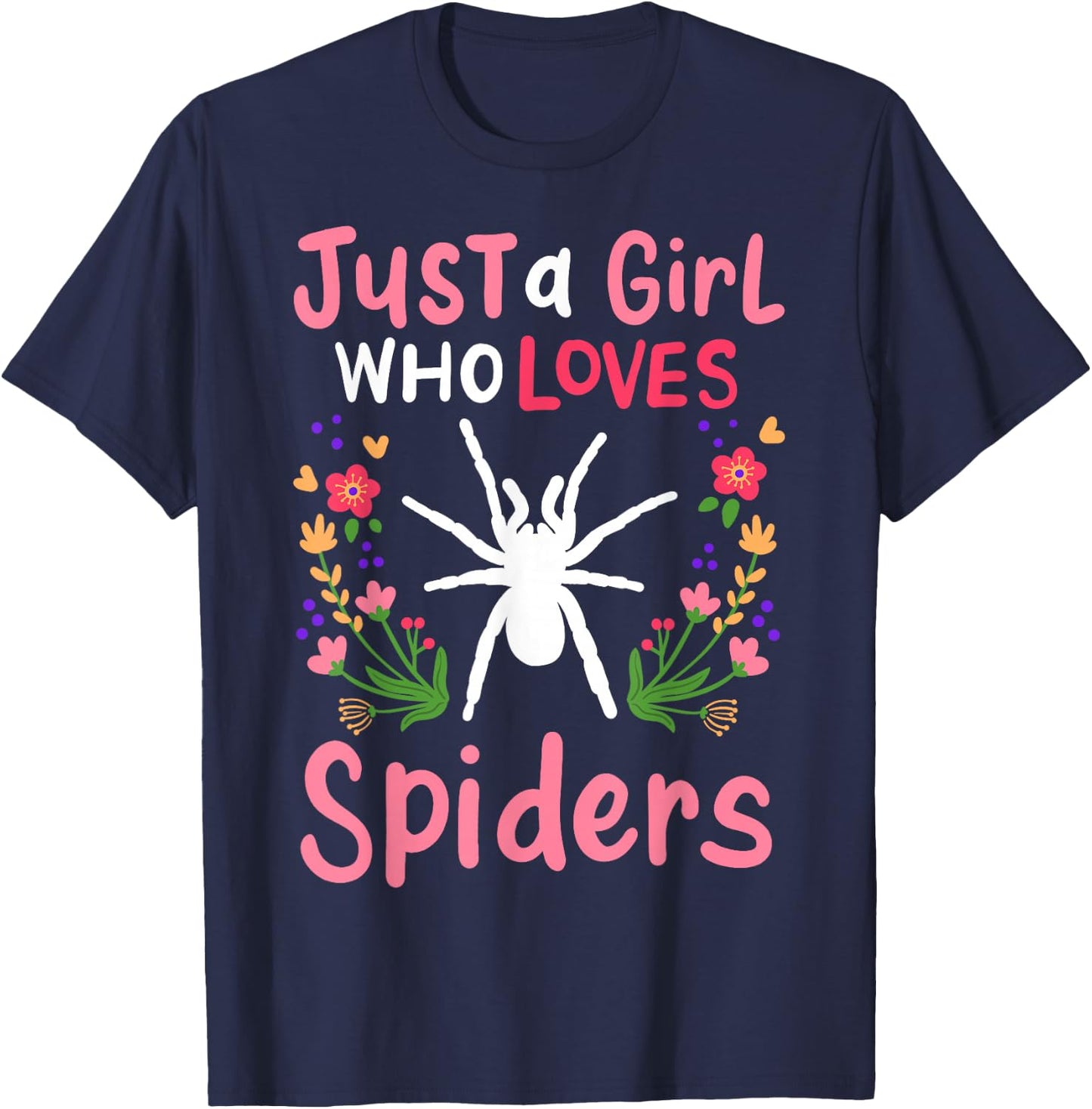 Spider Just A Girl Who Loves Spiders Gift T-Shirt - T-Shirt | Navy