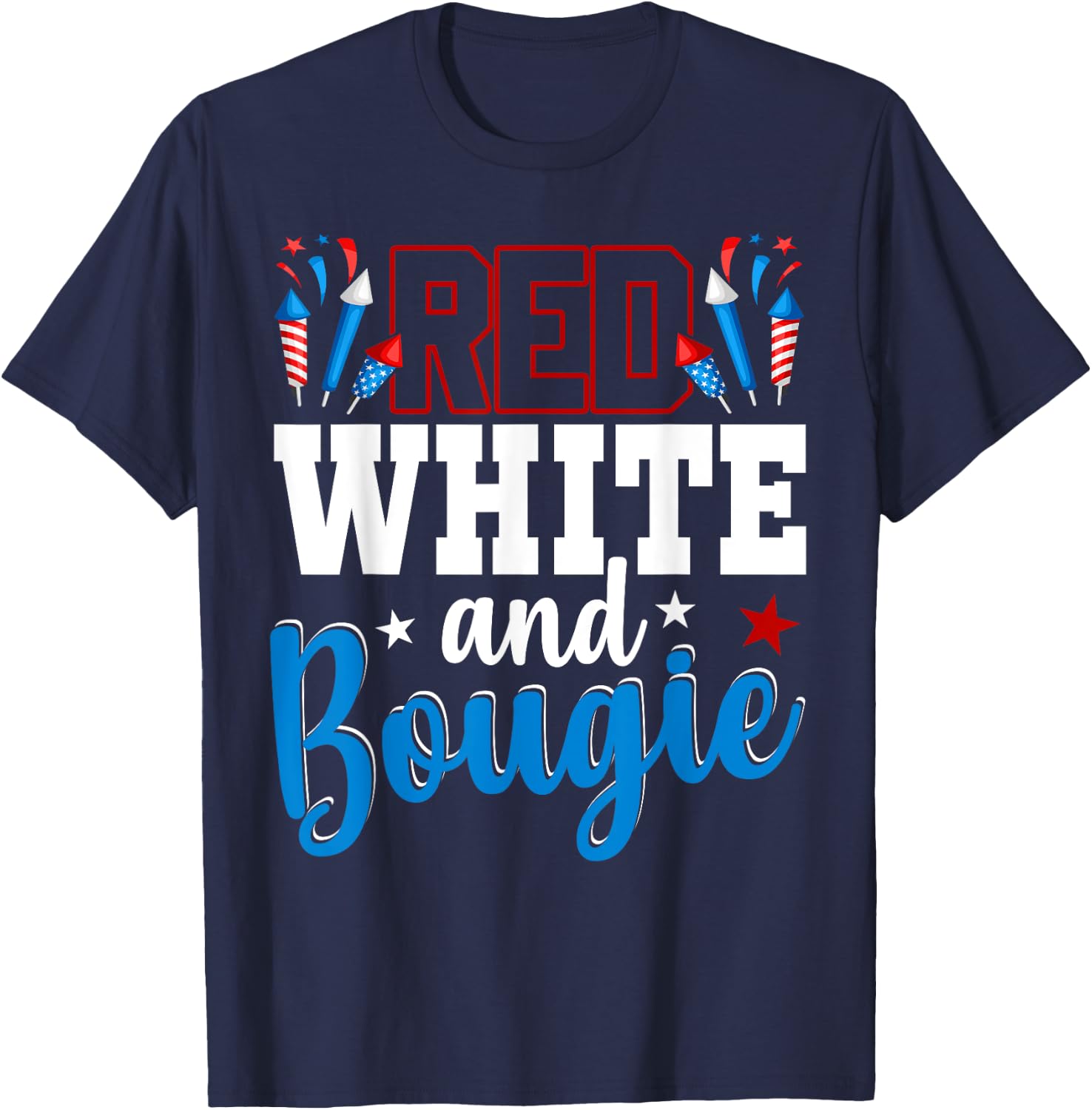 Red White And Bougie 4th Of July American Independence Day Men T-Shirt - T-Shirt | Navy